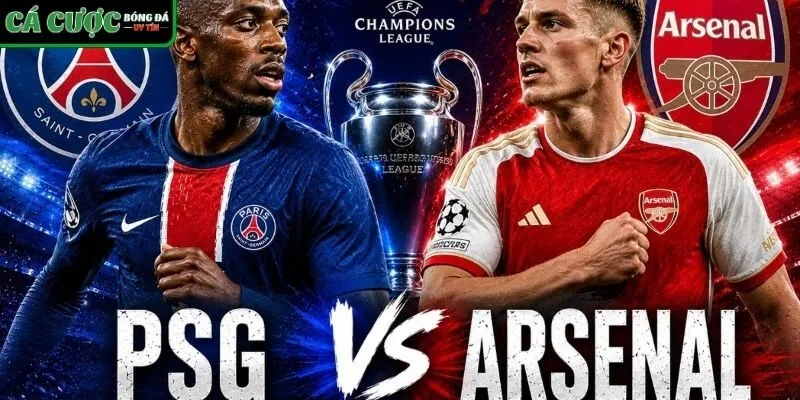PSG vs Arsenal tâm điểm chung kết Cup C1 châu Âu